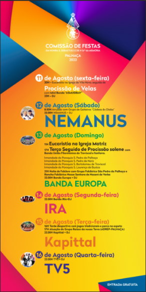 De 11 a 16 agosto - Festas em Honra do Mártir São Sebastião e Nossa Senhora da Memória