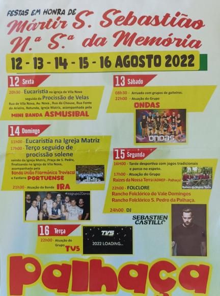 festas em Honra do M&aacute;rtir S. Sebasti&atilde;o e Nossa Senhora da Mem&oacute;ria &agrave; nossa freguesia, de de 12 a 16 de agosto.