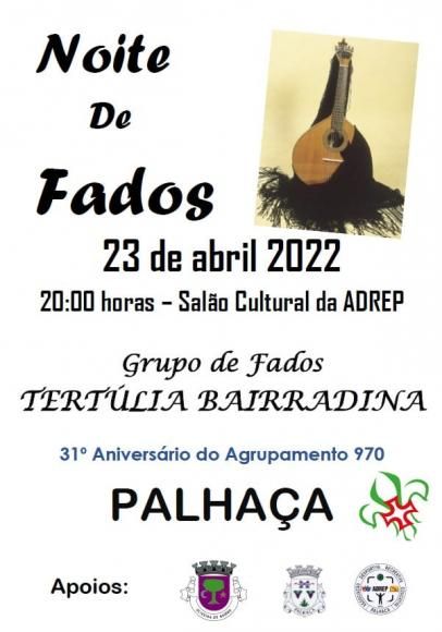Noite de Fados para celebrar o 31º aniversário do Agrupamento 970 da Palhaça